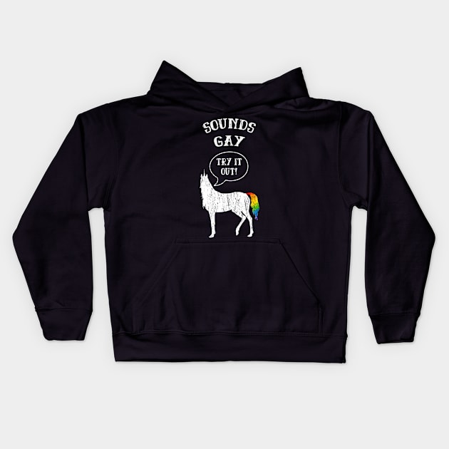 Sounds Gay Unicorn LGBT Pride Kids Hoodie by pa2rok